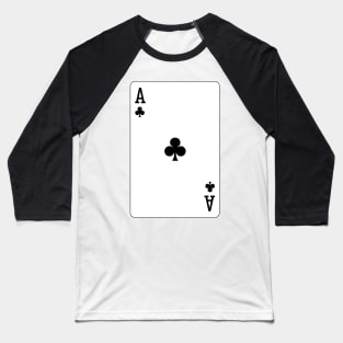 Ace of Clubs Baseball T-Shirt